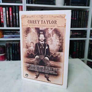 COREY TAYLOR - A Funny Thing Happened on the Way to Heaven (HARDCOVER)